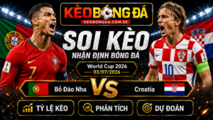 Đội hình dự kiến trước trận Bồ Đào Nha và Croatia