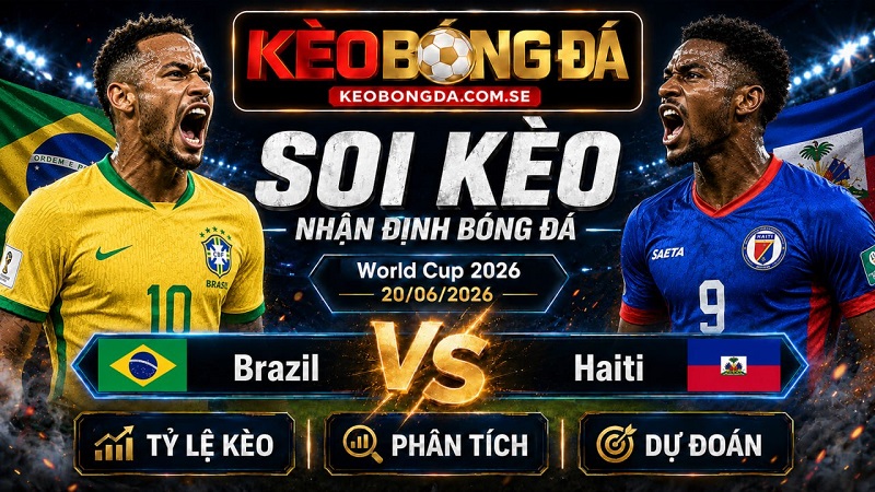Đội hình dự kiến trước trận Brazil và Haiti Đội hình dự kiến trước trận Brazil và Haiti