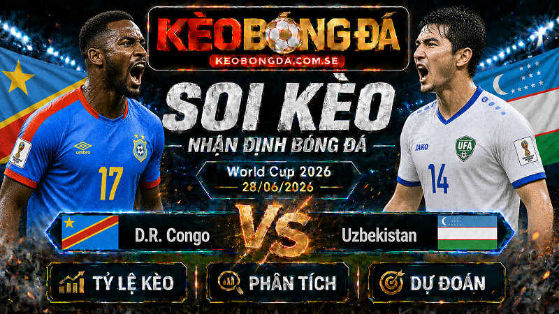 Đội hình dự kiến trước trận D.R. Congo và Uzbekistan Đội hình dự kiến trước trận D.R. Congo và Uzbekistan