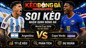 Đội hình dự kiến trước trận Argentina và Cape Verde